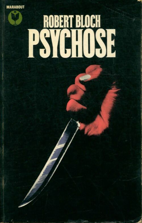 Livrenpoche : Psychose - Robert Bloch - Livre