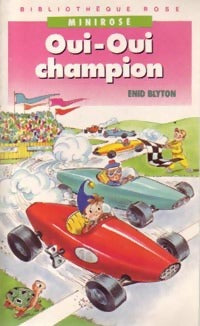Livrenpoche : Oui-Oui champion - Enid Blyton - Livre