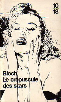 Livrenpoche : Le crépuscule des stars - Robert Bloch - Livre