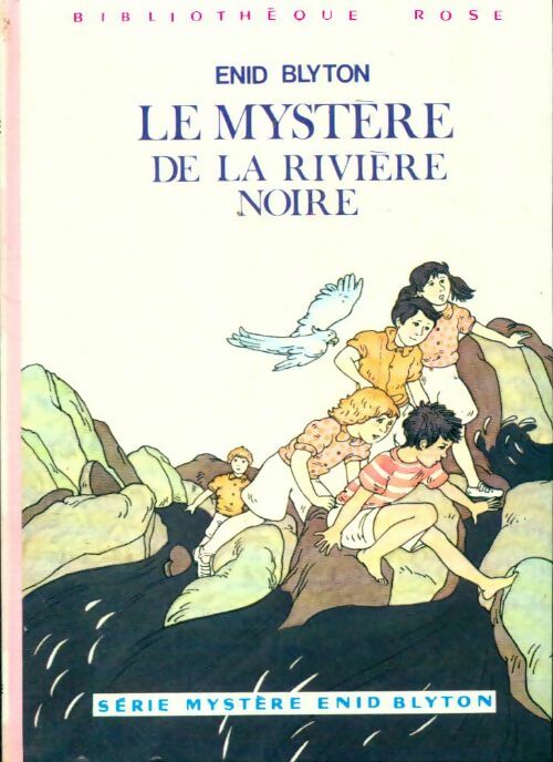 Livrenpoche : Le mystère de la rivière noire - Enid Blyton - Livre