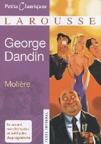 George Dandin - Molière -  Petits Classiques Larousse - Livre