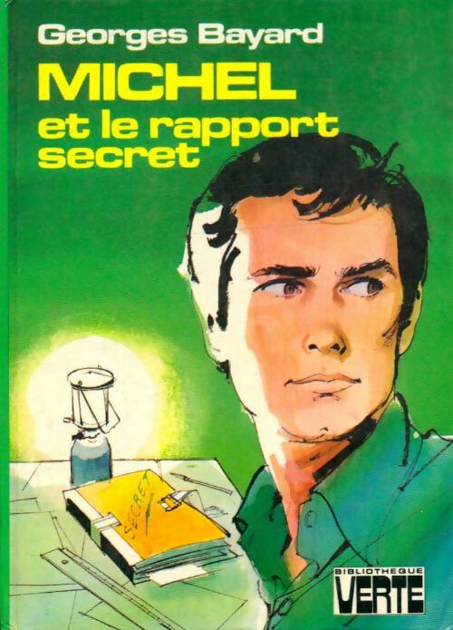 Livrenpoche : Michel et le rapport secret - Georges Bayard - Livre
