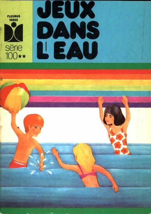 Livrenpoche : Jeux dans l'eau - X - Livre