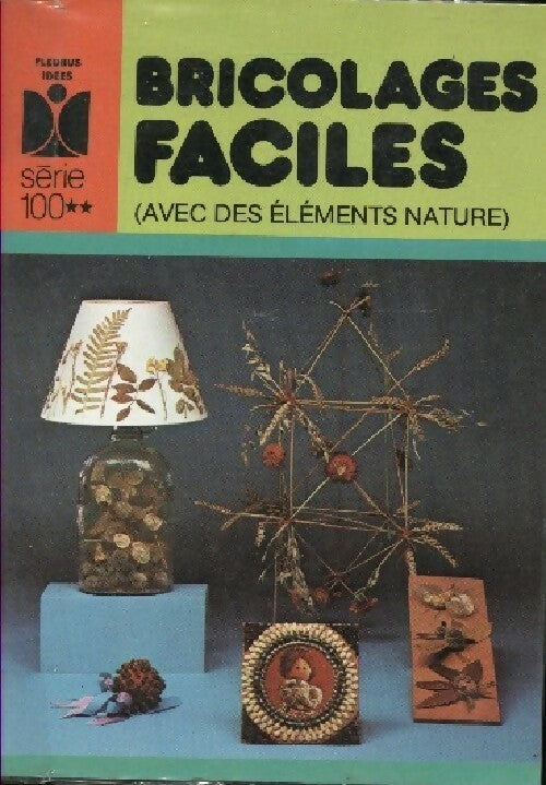 Livrenpoche : Bricolages faciles : avec des éléments nature - Josette Vinas y Roca - Livre