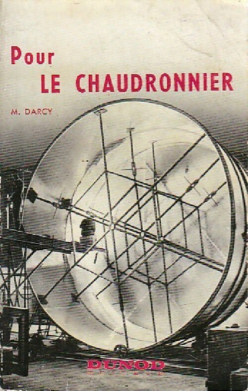 Livrenpoche : Pour le chaudronnier - M. Darcy - Livre