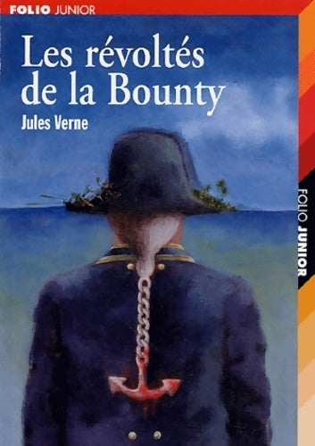 Livrenpoche : Les Révoltés de la « Bounty » - Jules Verne - Livre