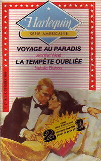 Livrenpoche : Voyage au paradis / La tempête oubliée - Jennifer West, Natalie Bishop - Livre