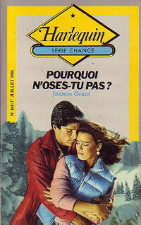 Livrenpoche : Pourquoi n'oses-tu pas ? - Jeanne Grant - Livre