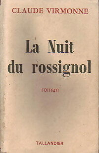 La nuit du rossignol - Claude Virmonne - Livre