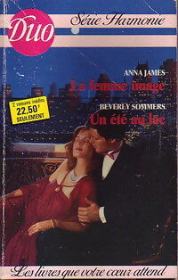 Livrenpoche : La femme image / Un été au lac - Anna James, Beverly Sommers - Livre