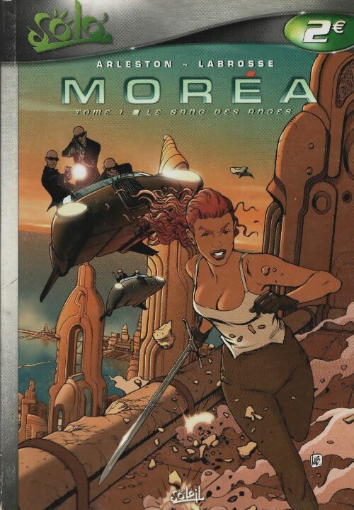 Livrenpoche : Moréa Tome I : Le sang des anges - Christophe Arleston, Thierry Labrosse - Livre