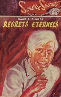 Livrenpoche : Regrets éternels - Francis Richard - Livre