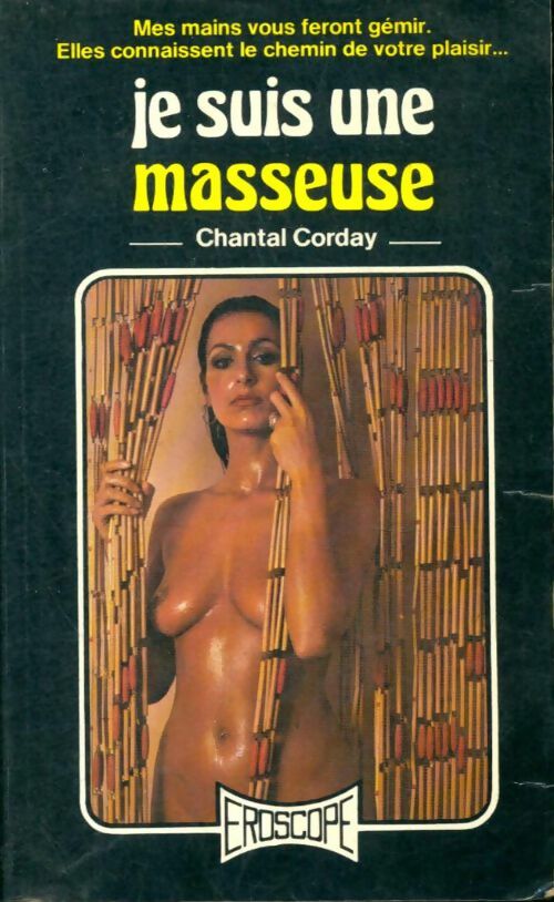 Livrenpoche : Je suis une masseuse - Chantal Corday - Livre