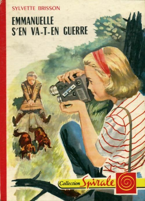 Livrenpoche : Emmanuelle s'en va-t-en guerre - Sylvette Brisson - Livre