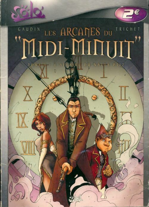 Livrenpoche : Les arcanes du Midi-Minuit Tome I : L'affaire du Nalta P312 - Jean-Charles Gaudin, Cyril Trichet - Livre