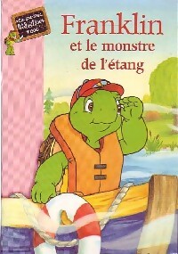 Livrenpoche : Franklin et le monstre de l'étang - Natacha Godeau - Livre
