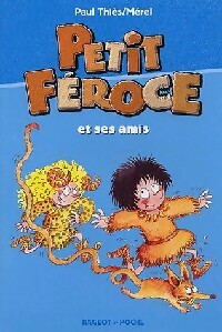 Livrenpoche : Petit Féroce et ses amis - Paul Thiès - Livre