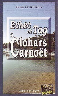 Livrenpoche : Echec et tag à Clohars Carnoët - Firmin Le Bourhis - Livre