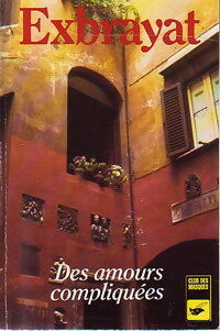 Livrenpoche : Des amours compliquées - Charles Exbrayat - Livre