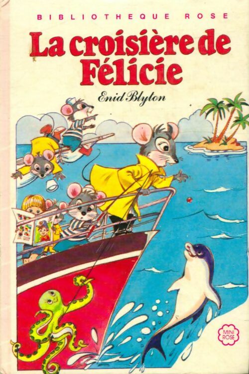 Livrenpoche : La croisière de Félicie - Enid Blyton - Livre