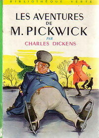 Livrenpoche : Les aventures de Mr Pickwick - Charles Dickens - Livre