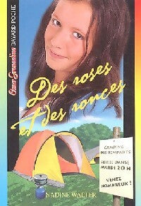 Livrenpoche : Des roses et des ronces - Nadine Walter - Livre