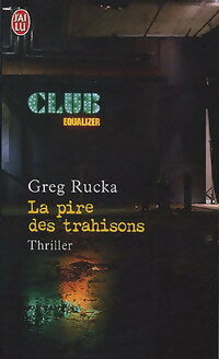 Livrenpoche : La pire des trahisons - Greg Rucka - Livre