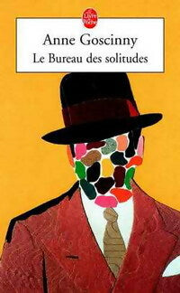Livrenpoche : Le bureau des solitudes - Anne Goscinny - Livre