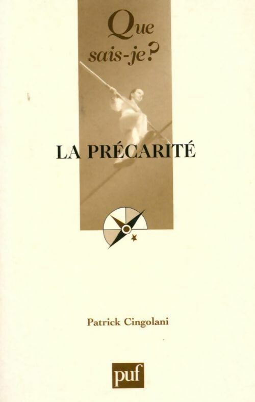 Livrenpoche : La précarité - Patrick Cingolani - Livre