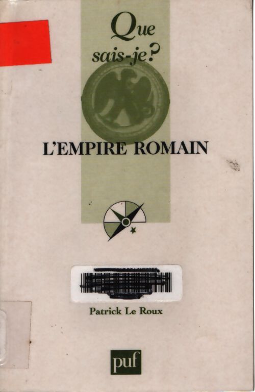 L'Empire romain - Patrick Le Roux - Livre