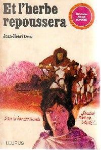 Livrenpoche : Et l'herbe repoussera - Jean-Henri Denz - Livre