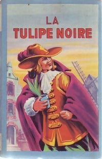 Livrenpoche : La tulipe noire - Alexandre Dumas - Livre