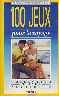 Livrenpoche : 100 jeux pour le voyage - Dolorès Mora - Livre