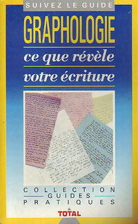 Livrenpoche : Graphologie. Ce que révèle votre écriture - Michel Moracchini - Livre