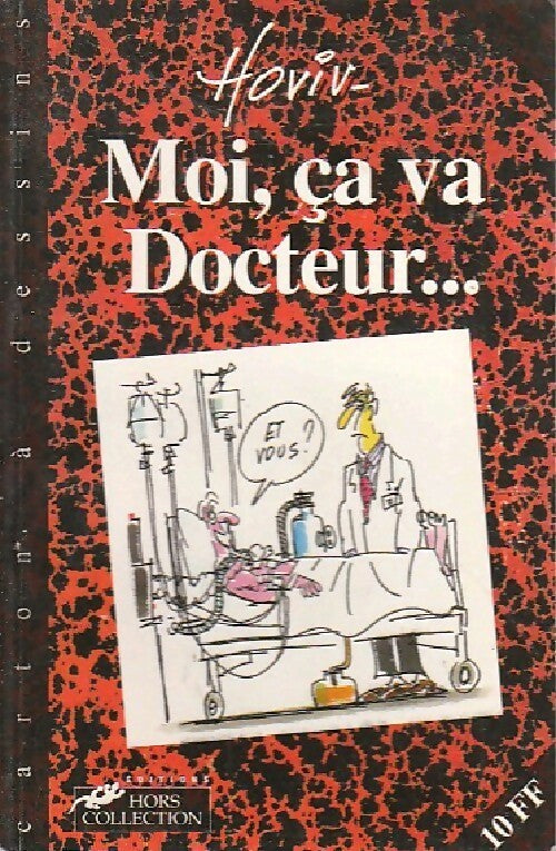 Livrenpoche : Moi, ça va, docteur... - Hoviv - Livre