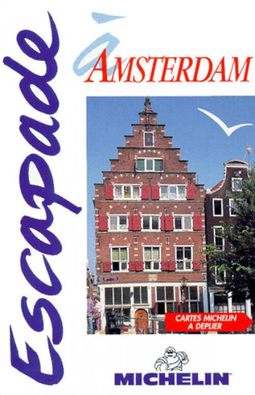 Livrenpoche : Escapade à Amsterdam - Collectif - Livre