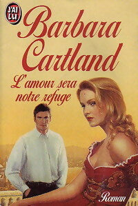 Livrenpoche : L'amour sera notre refuge - Barbara Cartland - Livre