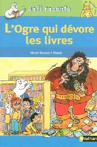 Livrenpoche : L'ogre qui dévore des livres - Mymi Doinet - Livre