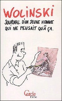 Livrenpoche : Journal d'un jeune homme qui ne pensait qu'à ça - Georges Wolinski - Livre