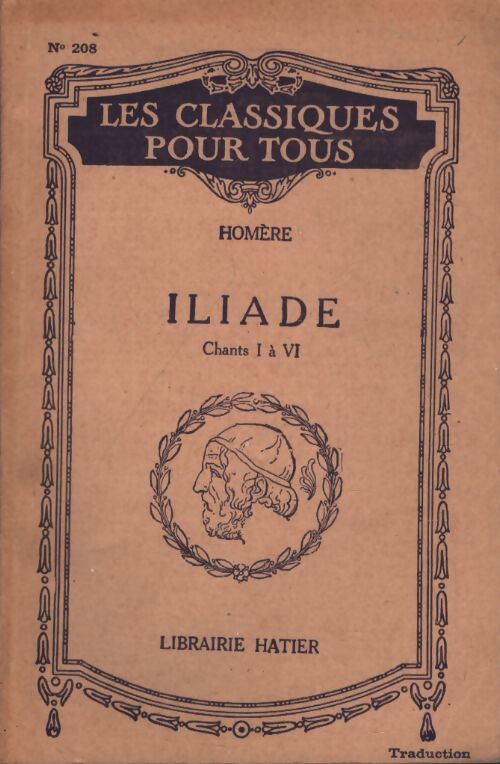 Iliade (chants I à VI) - Homère - Livre