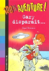 Livrenpoche : Gary disparait - Hazel Townson - Livre