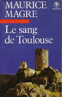 Livrenpoche : Le sang de Toulouse - Maurice Magre - Livre