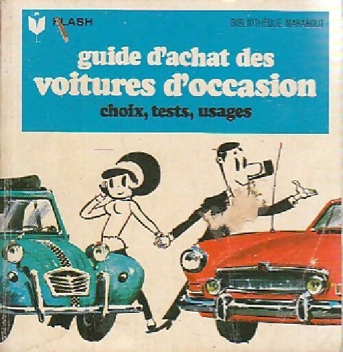 Livrenpoche : Guide d'achat des voitures d'occasion - J.-P. R. Berlaen - Livre