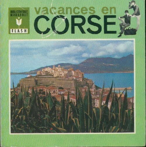 Vacances en Corse - Colette Cotti -  Flash - Livre