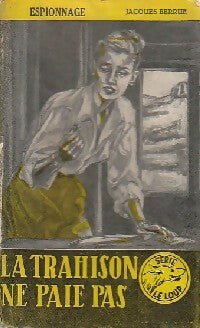 Livrenpoche : La trahison ne paie pas - Jacques Berrue - Livre
