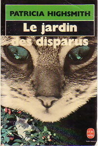 Livrenpoche : Le jardin des disparus - Patricia Highsmith - Livre