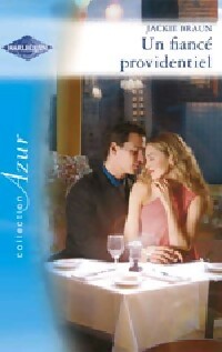 Livrenpoche : Un fiancé providentiel - Jackie Braun - Livre