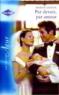 Livrenpoche : Par devoir, par amour - Marion Lennox - Livre