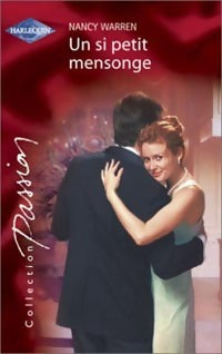Livrenpoche : Un si petit mensonge - Nancy Warren - Livre