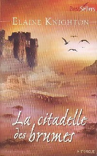 Livrenpoche : La citadelle des brumes - Elaine Knighton - Livre